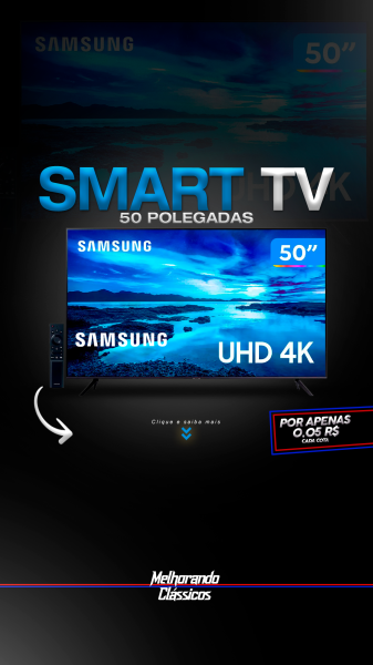  31° SMART TV 50 POLEGADAS OU 2,5K NO PIX (SETOR MOTO)